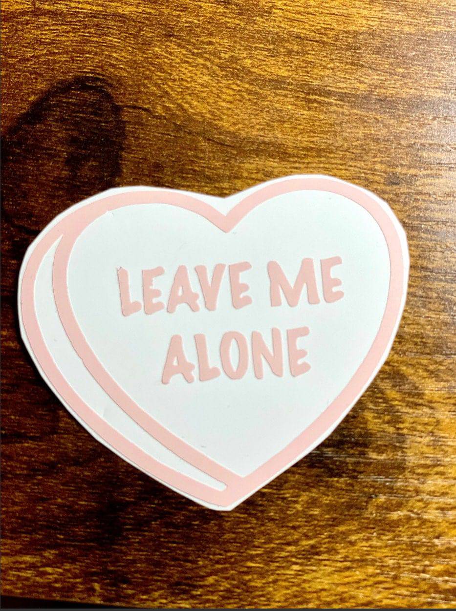 Leave Me Alone Candy Heart Vinyl Decal - Shadow Witch Designs