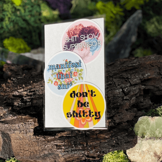 Don't Be Sh*tty Sticker Pack - Shadow Witch Designs