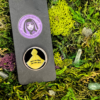 How You Liking The Rain, Girl? Twilight Enamel Pin