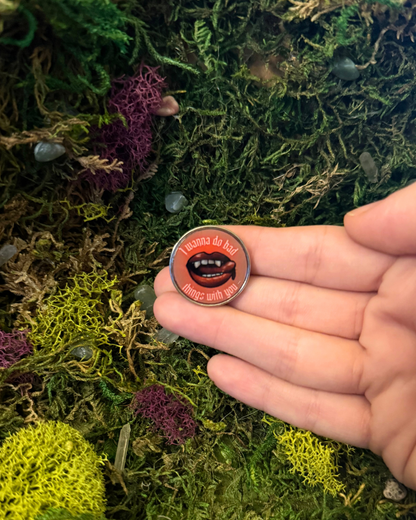 True Blood I Want To Do Bad Things With You Enamel Pin